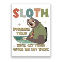 Funny Flash Sloth Running Team We’Ll Get There Sloth Poster