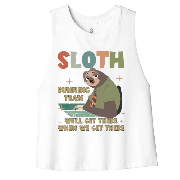 Funny Flash Sloth Running Team We’Ll Get There Sloth Women's Racerback Cropped Tank