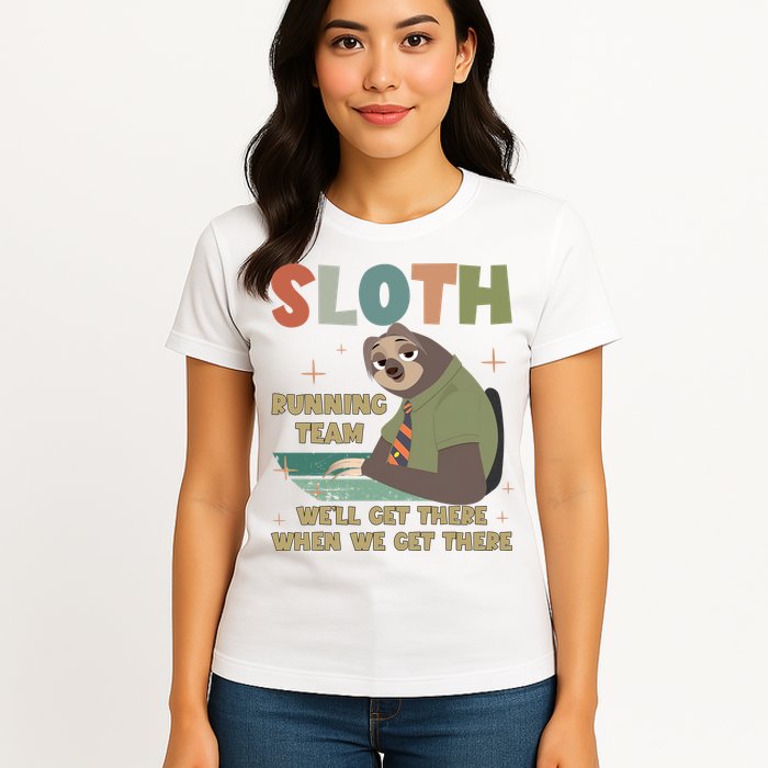 Funny Flash Sloth Running Team We’Ll Get There Sloth Womens T-Shirt