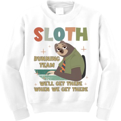 Funny Flash Sloth Running Team We’Ll Get There Sloth Kids Sweatshirt