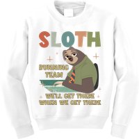 Funny Flash Sloth Running Team We’Ll Get There Sloth Kids Sweatshirt