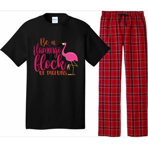 Funny Flamingo Slogan Be A Flamingo In A Flock Of Pigeons Quote Pajama Set