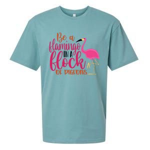 Funny Flamingo Slogan Be A Flamingo In A Flock Of Pigeons Quote Sueded Cloud Jersey T-Shirt