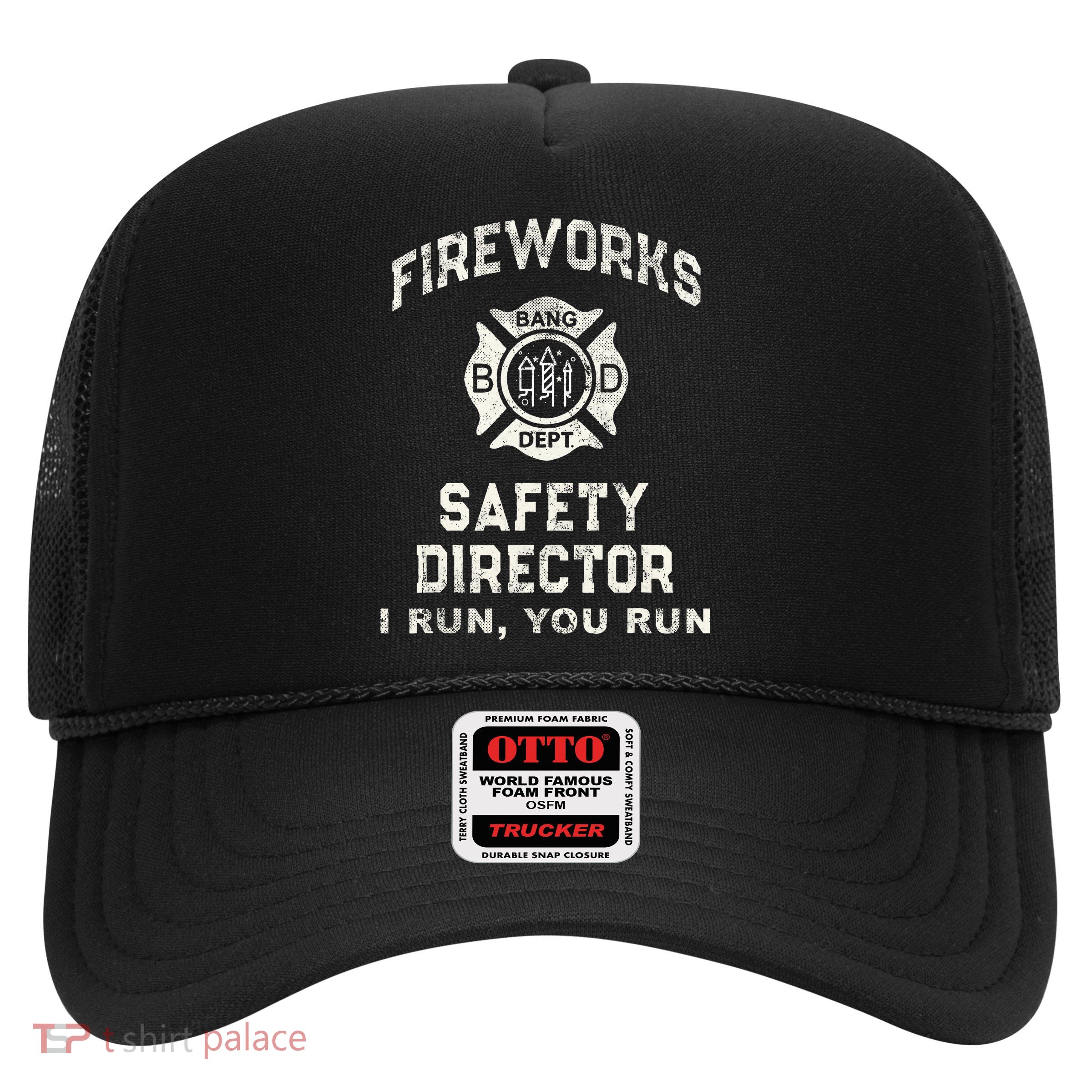 Funny FIREWORKS SAFETY DIRECTOR Firefighter America Red Trucker Hat