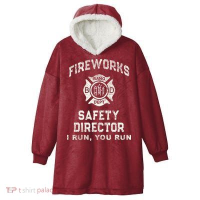 Funny FIREWORKS SAFETY DIRECTOR Firefighter America Red Hooded Wearable Blanket