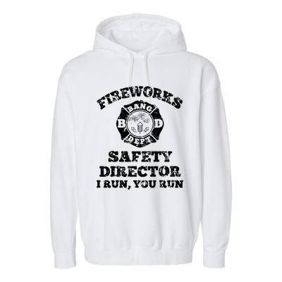 Funny Fireworks Safety Director Firefighter America Red Pyrov Garment-Dyed Fleece Hoodie