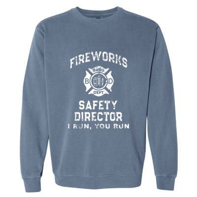 Funny FIREWORKS SAFETY DIRECTOR Firefighter America Red Garment-Dyed Sweatshirt