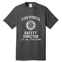 Funny FIREWORKS SAFETY DIRECTOR Firefighter America Red Tall T-Shirt