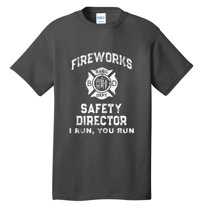 Funny FIREWORKS SAFETY DIRECTOR Firefighter America Red Tall T-Shirt