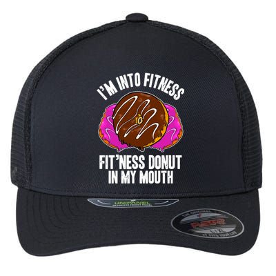 Funny Fitness Saying Workout Gym National Donut Day Lover Funny Gift Flexfit Unipanel Trucker Cap