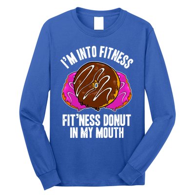 Funny Fitness Saying Workout Gym National Donut Day Lover Funny Gift Long Sleeve Shirt