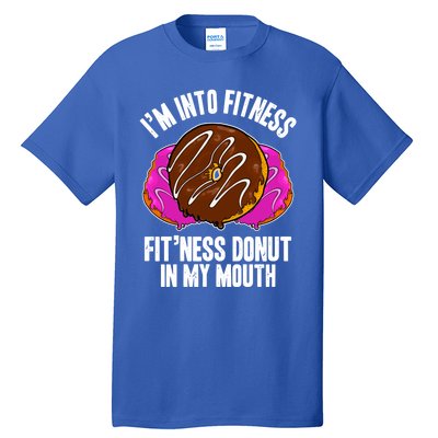 Funny Fitness Saying Workout Gym National Donut Day Lover Funny Gift Tall T-Shirt