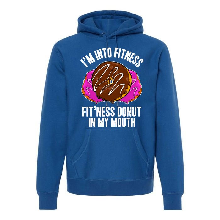 Funny Fitness Saying Workout Gym National Donut Day Lover Funny Gift Premium Hoodie