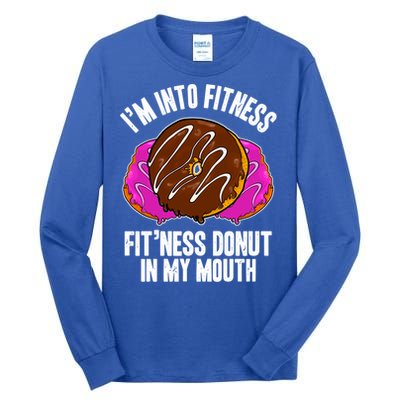 Funny Fitness Saying Workout Gym National Donut Day Lover Funny Gift Tall Long Sleeve T-Shirt