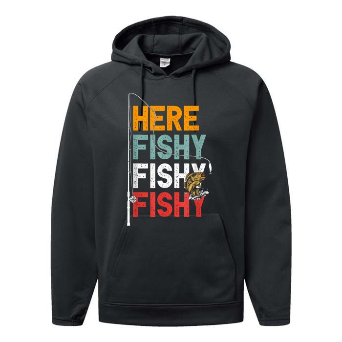 Fishing Funny Saying Vintage Graphic Here Fishy Fisherman Performance Fleece Hoodie