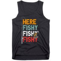 Fishing Funny Saying Vintage Graphic Here Fishy Fisherman Tank Top