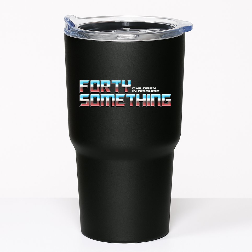 Funny Forty Something Children In Disguise Tumbler
