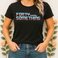 Funny Forty Something Children In Disguise Womens T-Shirt