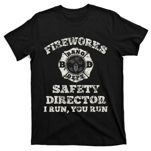 Funny Fireworks Safety Director Firefighter America Red Pyro T-Shirt