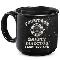 Funny Fireworks Safety Director Firefighter America Red Pyro 15oz Campfire Ceramic Mug