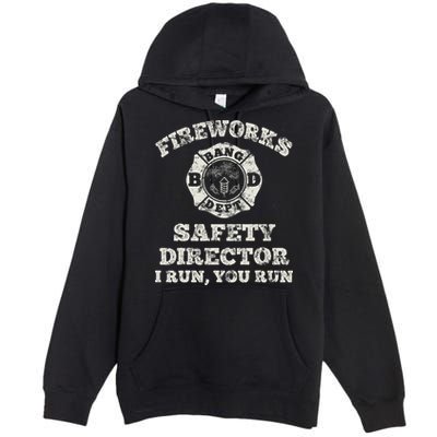 Funny Fireworks Safety Director Firefighter America Red Pyro Premium Pullover Hoodie