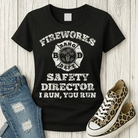 Funny Fireworks Safety Director Firefighter America Red Pyro Womens T-Shirt