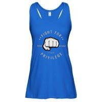 Fight For Those Without Your Privilege For Hu Rights Gift Ladies Essential Flowy Tank