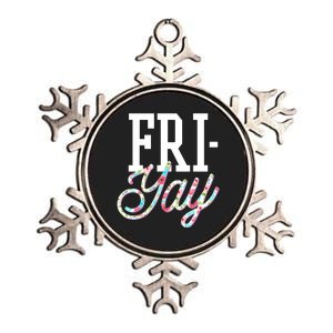 Fri-Yay Funny Teacher Weekend Back To School Flowers Friday Metallic Star Ornament