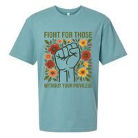 Fight For Those Without Your Privilege Quote Subtle Flower Sueded Cloud Jersey T-Shirt