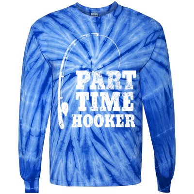 Funny Full Time Dad Part Time Hooker Bass Fisher And Fisher Gift Tie-Dye Long Sleeve Shirt