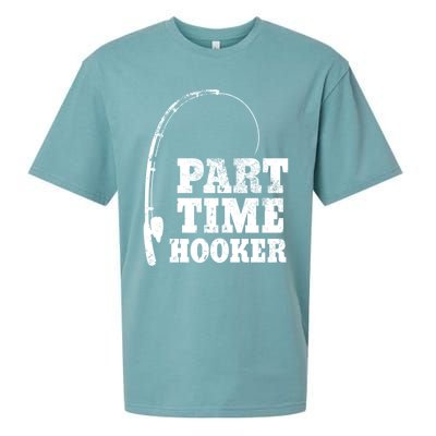 Funny Full Time Dad Part Time Hooker Bass Fisher And Fisher Gift Sueded Cloud Jersey T-Shirt