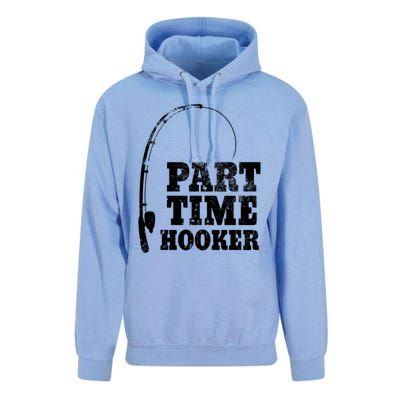 Funny Full Time Dad Part Time Hooker Bass Fisher And Fisher Gift Unisex Surf Hoodie