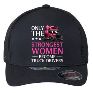 Funny Female Truck Driver Design For Wo Trucking Flexfit Unipanel Trucker Cap