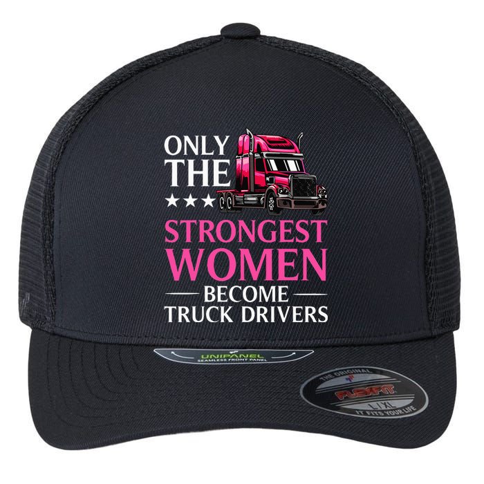 Funny Female Truck Driver Design For Wo Trucking Flexfit Unipanel Trucker Cap