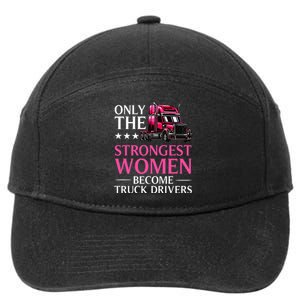 Funny Female Truck Driver Design For Wo Trucking 7-Panel Snapback Hat