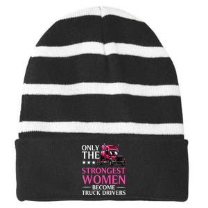 Funny Female Truck Driver Design For Wo Trucking Striped Beanie with Solid Band