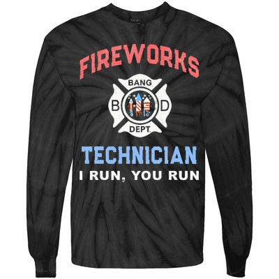 Funny FIREWORKS TECHNICIAN America Firefighter Pyro Expert Tie-Dye Long Sleeve Shirt