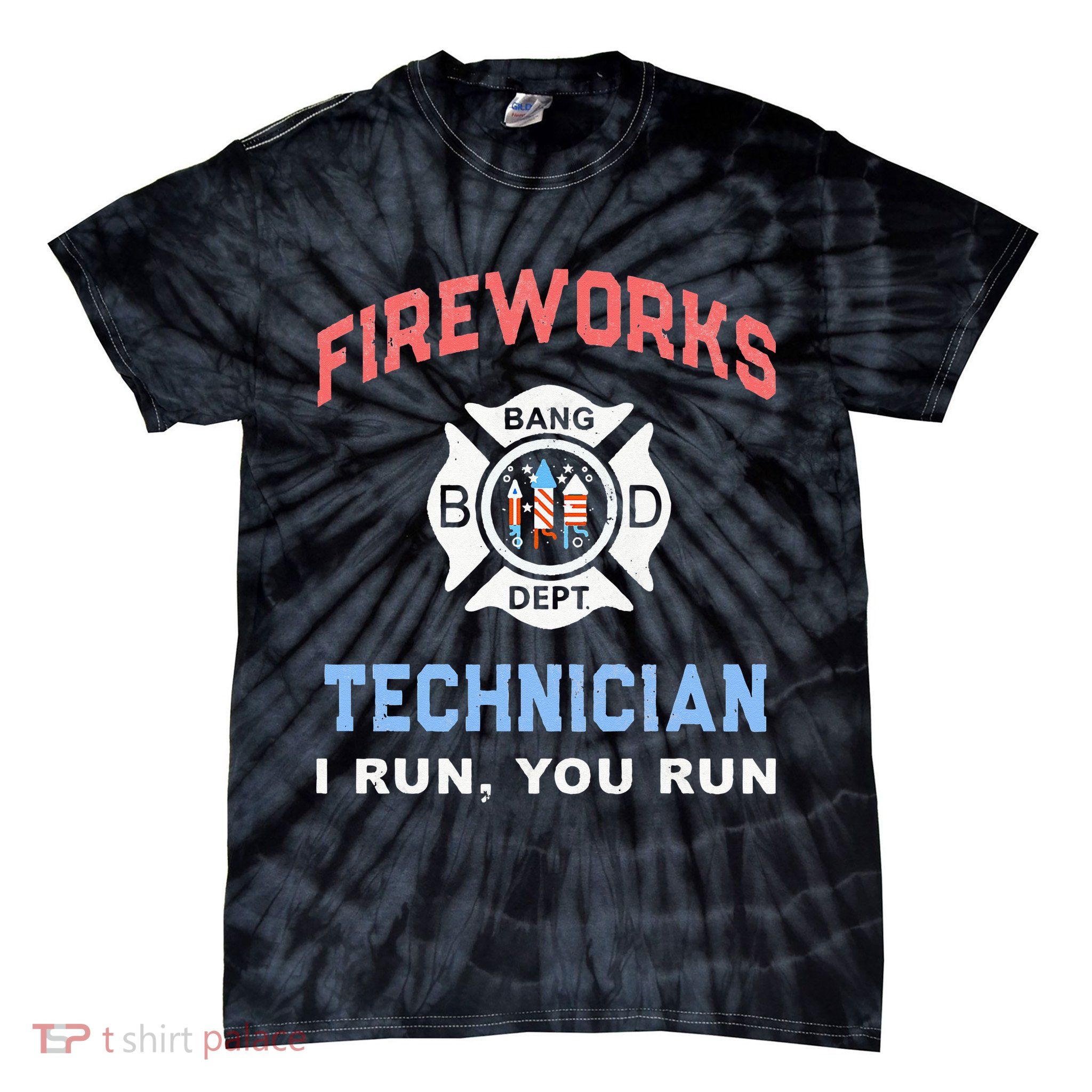 Funny FIREWORKS TECHNICIAN America Firefighter Pyro Expert Tie-Dye T-Shirt