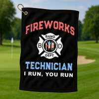 Funny FIREWORKS TECHNICIAN America Firefighter Pyro Expert Golf Towel