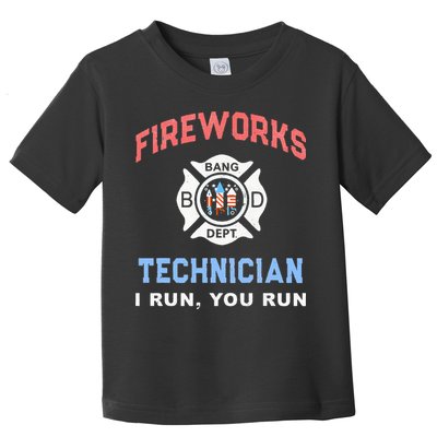 Funny FIREWORKS TECHNICIAN America Firefighter Pyro Expert Toddler T-Shirt