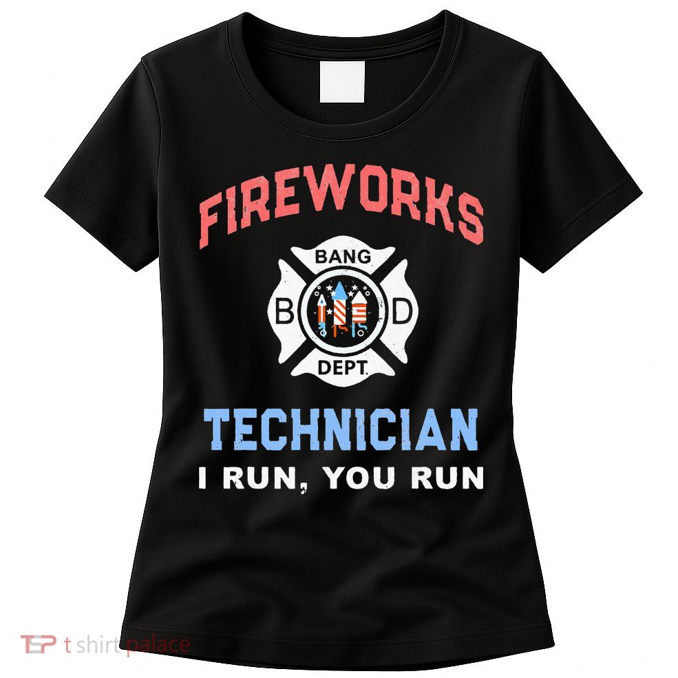 Funny FIREWORKS TECHNICIAN America Firefighter Pyro Expert Womens T-Shirt