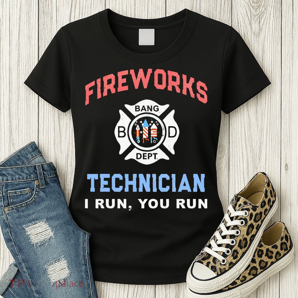 Funny FIREWORKS TECHNICIAN America Firefighter Pyro Expert Womens T-Shirt
