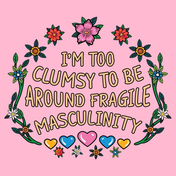 Funny Feminist Too Clumsy To Be Around Fragile Masculinity Mousepad