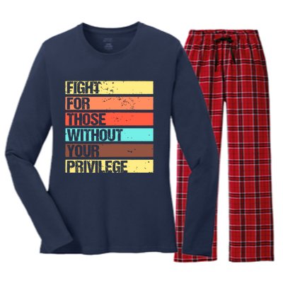 Fight For Those Without Your Privilege Civil Rights Women's Long Sleeve Flannel Pajama Set 