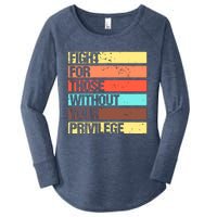 Fight For Those Without Your Privilege Civil Rights Women's Perfect Tri Tunic Long Sleeve Shirt