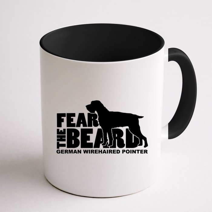 Funny Fear The Beard Gift Funny German Wirehaired Pointer Gift Mug
