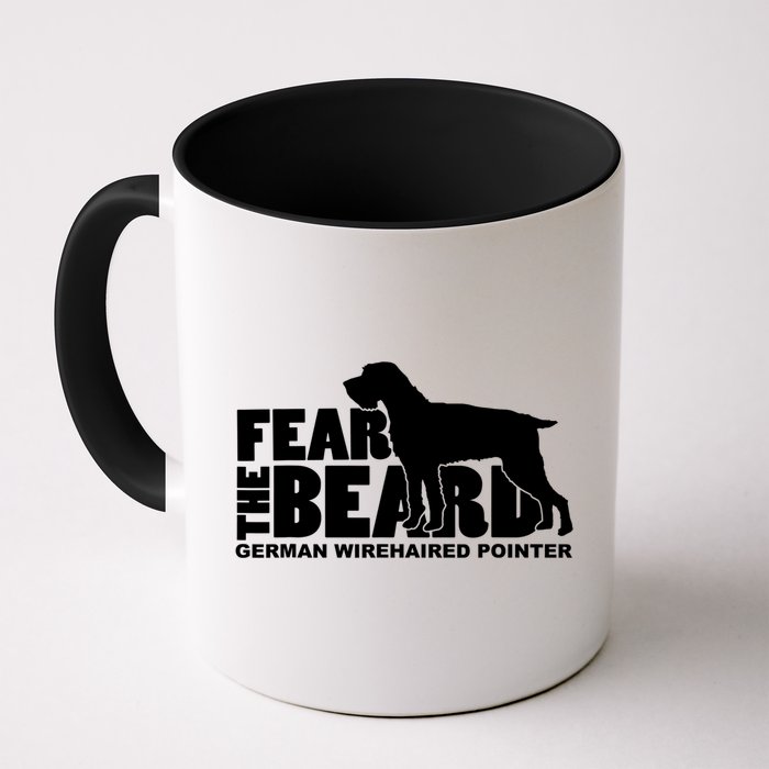 Funny Fear The Beard Gift Funny German Wirehaired Pointer Gift Mug