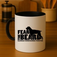 Funny Fear The Beard Gift Funny German Wirehaired Pointer Gift Mug