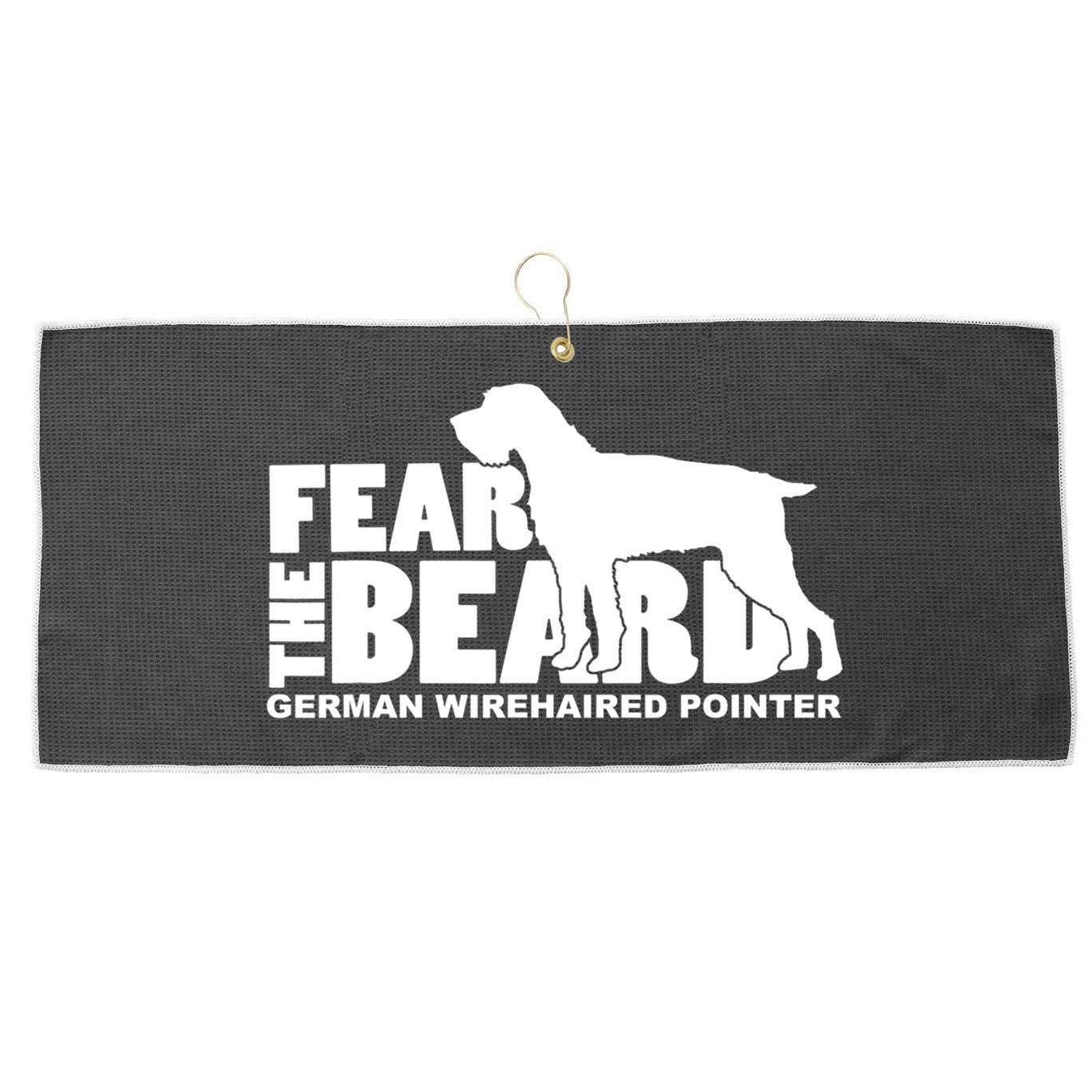 Funny Fear The Beard Gift Funny German Wirehaired Pointer Gift Large Microfiber Waffle Golf Towel
