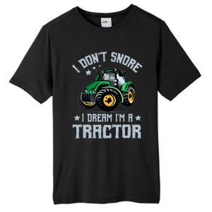 Farming Farmer Tee I Don't Snore I Dream I'm A Tractor Tall Fusion ChromaSoft Performance T-Shirt